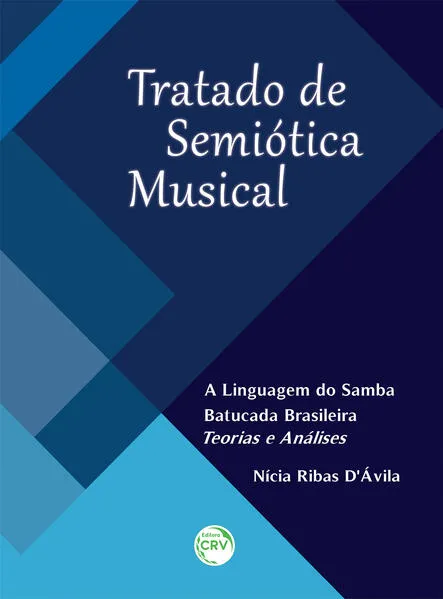 Tratado de semiótica musical: A linguagem do samba – Batucada Brasileira: