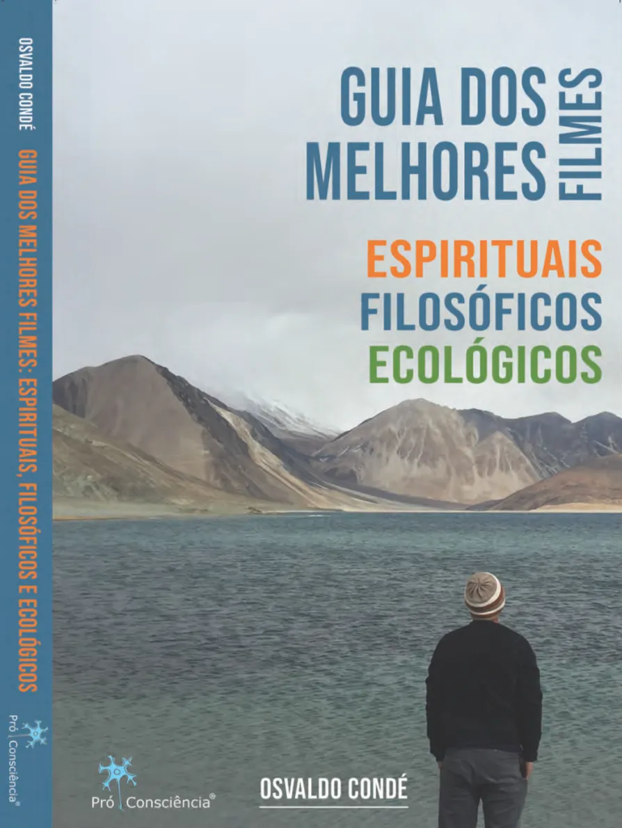 Guia dos melhores filmes: espirituais, filosóficos e ecológicos Guia dos melhores filmes: espirituais, filosóficos e ecológicos - Imagem 4