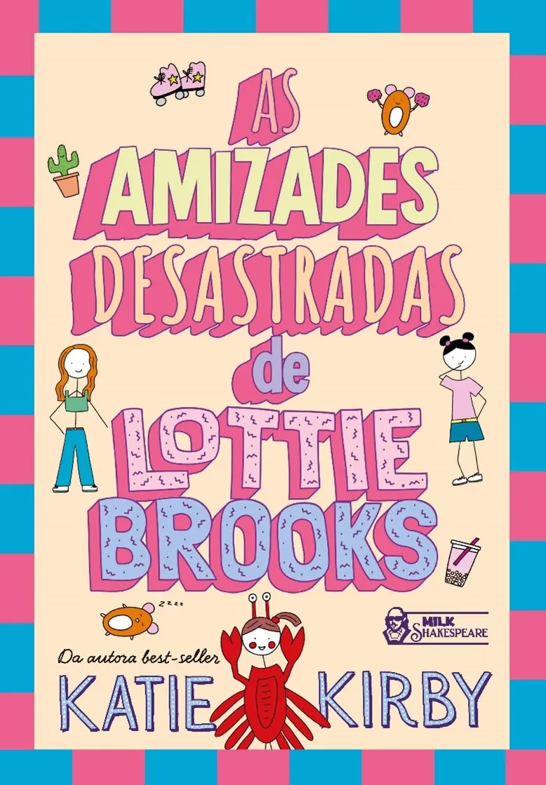 As amizades desastradas de Lottie Brooks – Vol. 2 As amizades desastradas de Lottie Brooks – Vol. 2