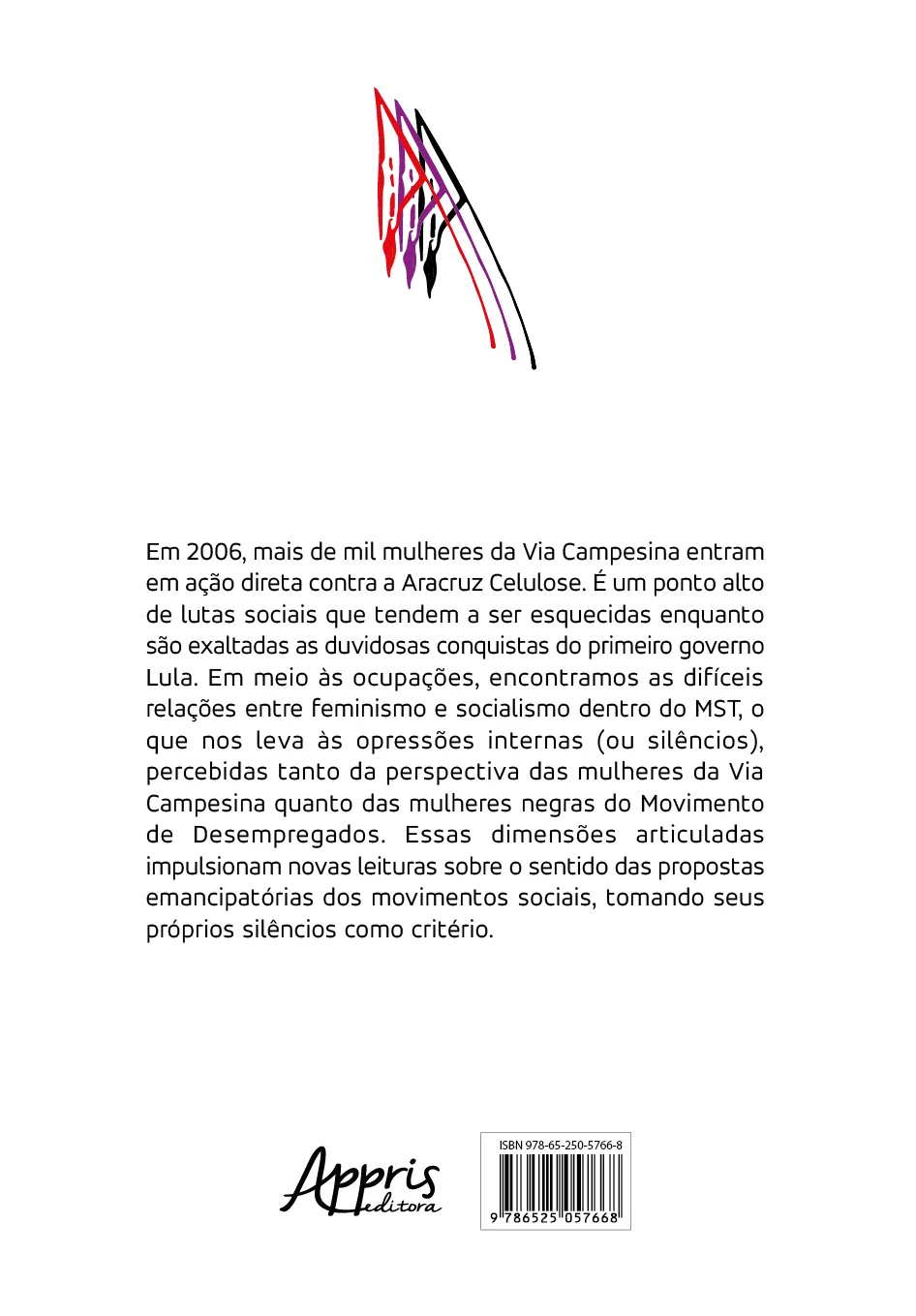 Silêncios dos movimentos sociais: Movimento Sem Terra, mulheres da via campesina e movimento de desempregados nos anos 2003-2009: Silêncios dos movimentos sociais: Movimento Sem Terra, mulheres da via campesina e movimento de desempregados nos anos 2003-2009: - Imagem 2