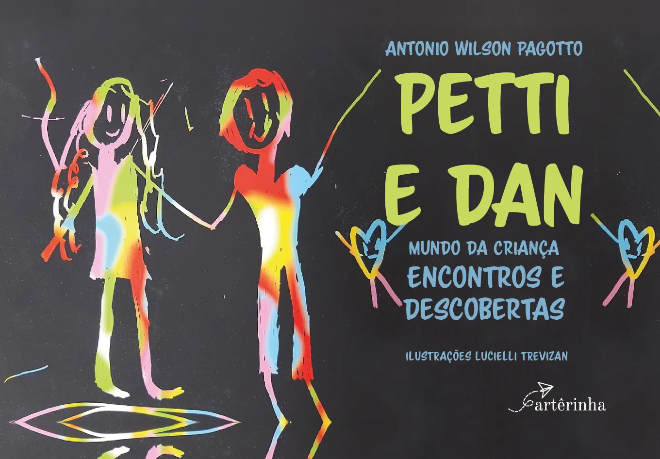 Petti e Dan - Mundo da criança Petti e Dan - Mundo da criança