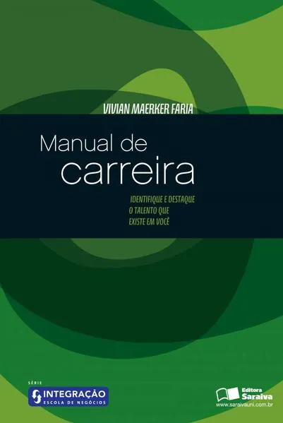 Manual de carreira: Identifique e destaque o talento que existe em você