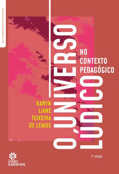 O universo lúdico no contexto pedagógico: