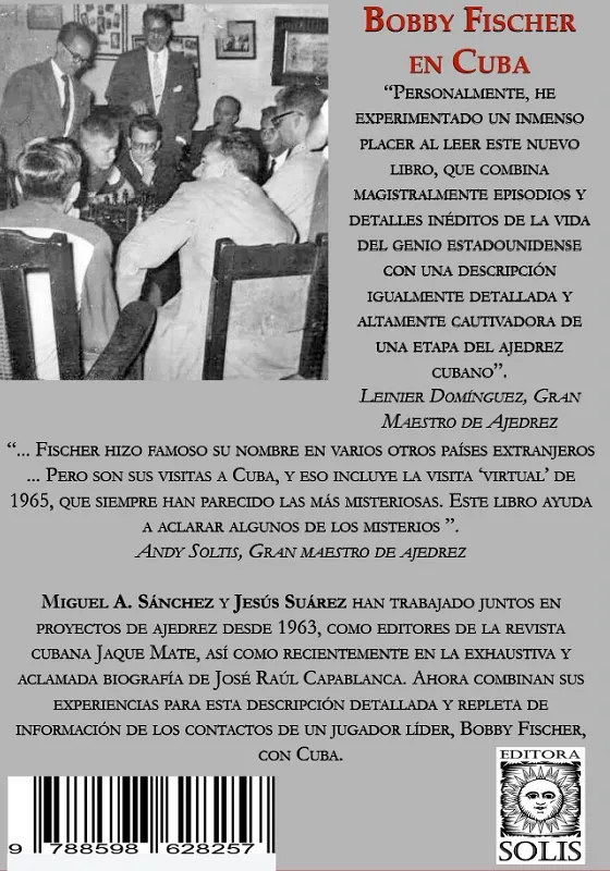 Bobby Fischer en Cuba: sus viajes, partidas y aventuras en la tierra de Capablanca Bobby Fischer en Cuba: sus viajes, partidas y aventuras en la tierra de Capablanca - Imagem 2