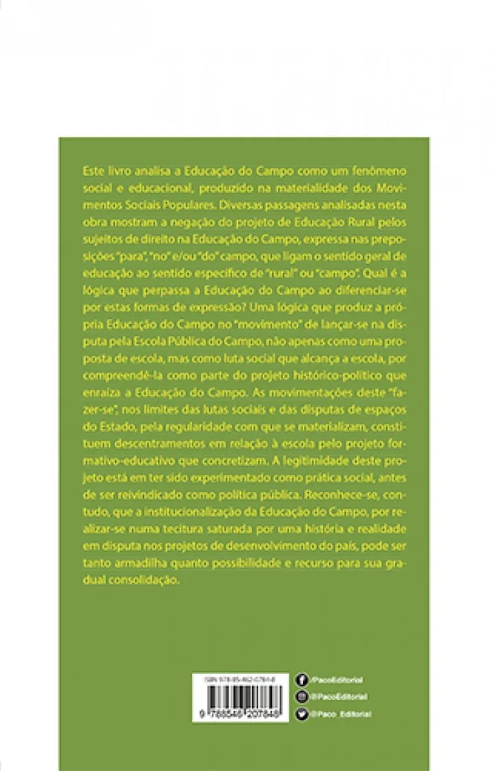 A produção da educação do campo no Brasil: Das referências históricas à institucionalização A produção da educação do campo no Brasil Quarta Capa