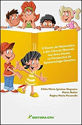 O Ensino De Matemática E Das Ciências Naturais Nos Anos Iniciais Na ...