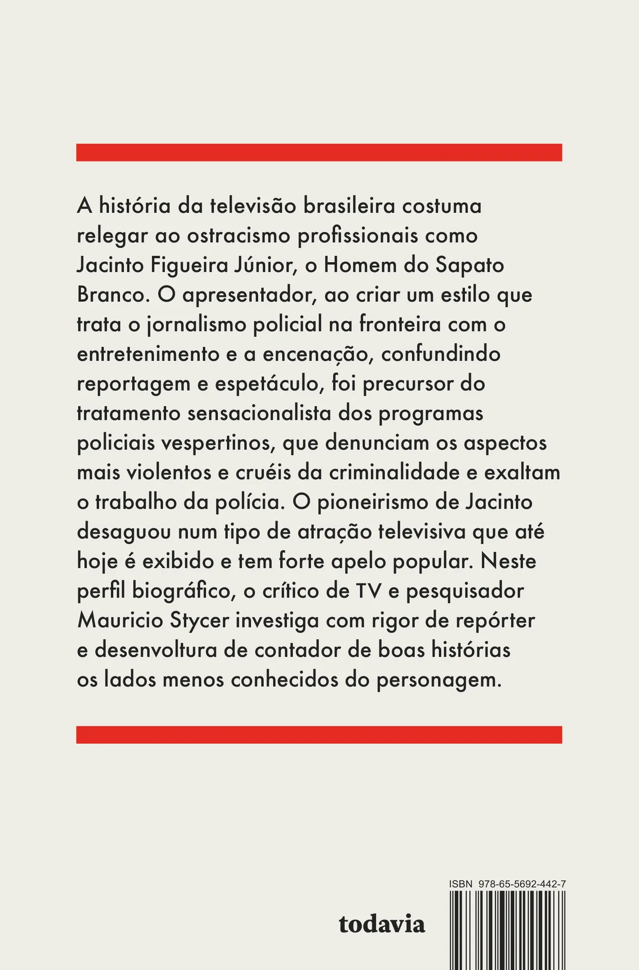 O homem do sapato branco: a vida do inventor do mundo cão na televisão brasileira O homem do sapato branco: a vida do inventor do mundo cão na televisão brasileira - Imagem 2