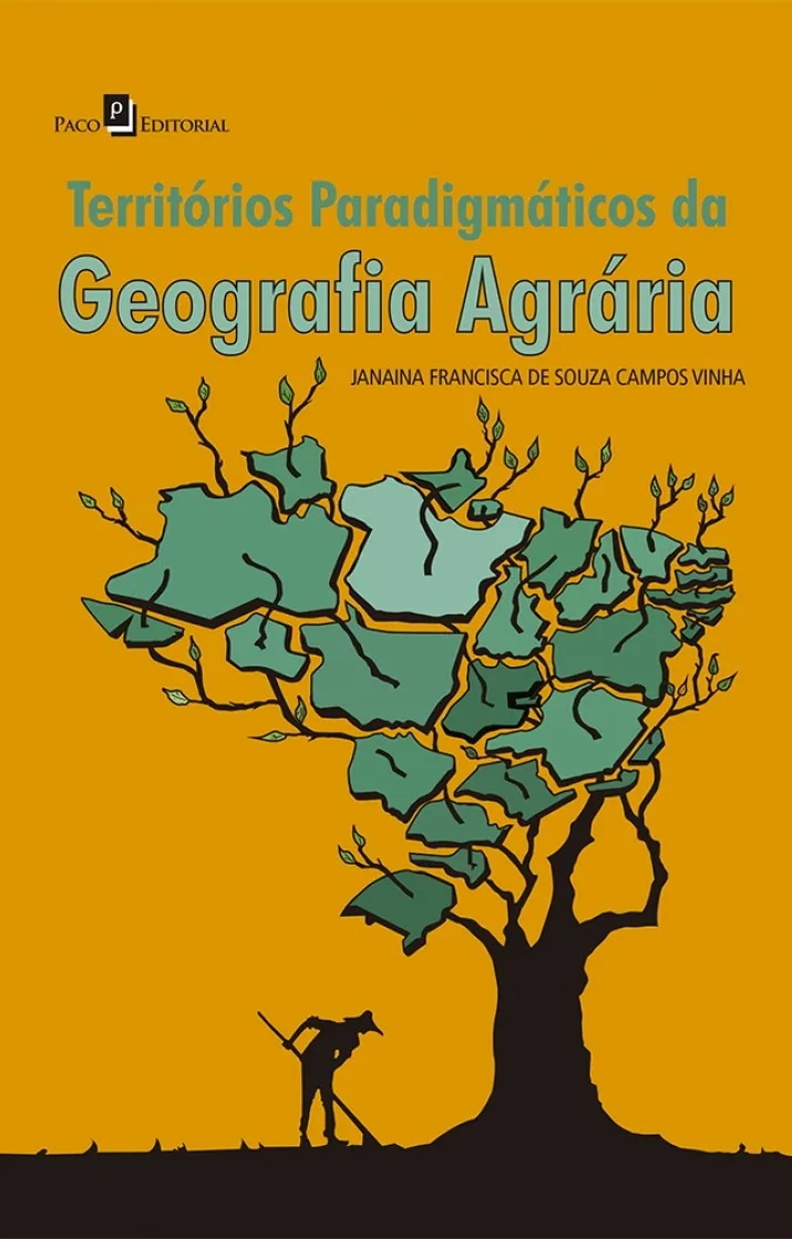 Territórios paradigmáticos da geografia agrária Territórios paradigmáticos da geografia agrária