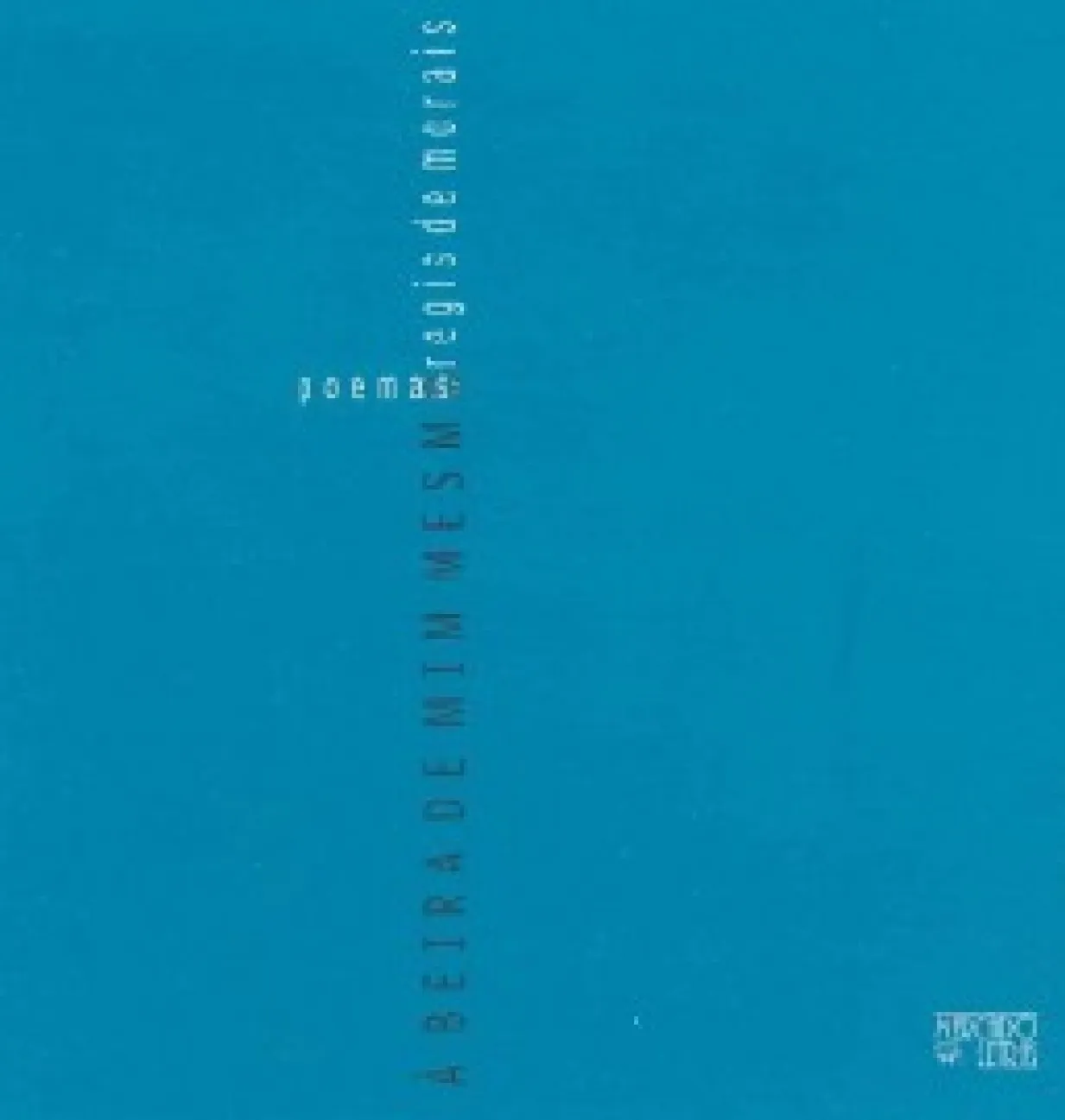 À beira de mim mesmo À beira de mim mesmo