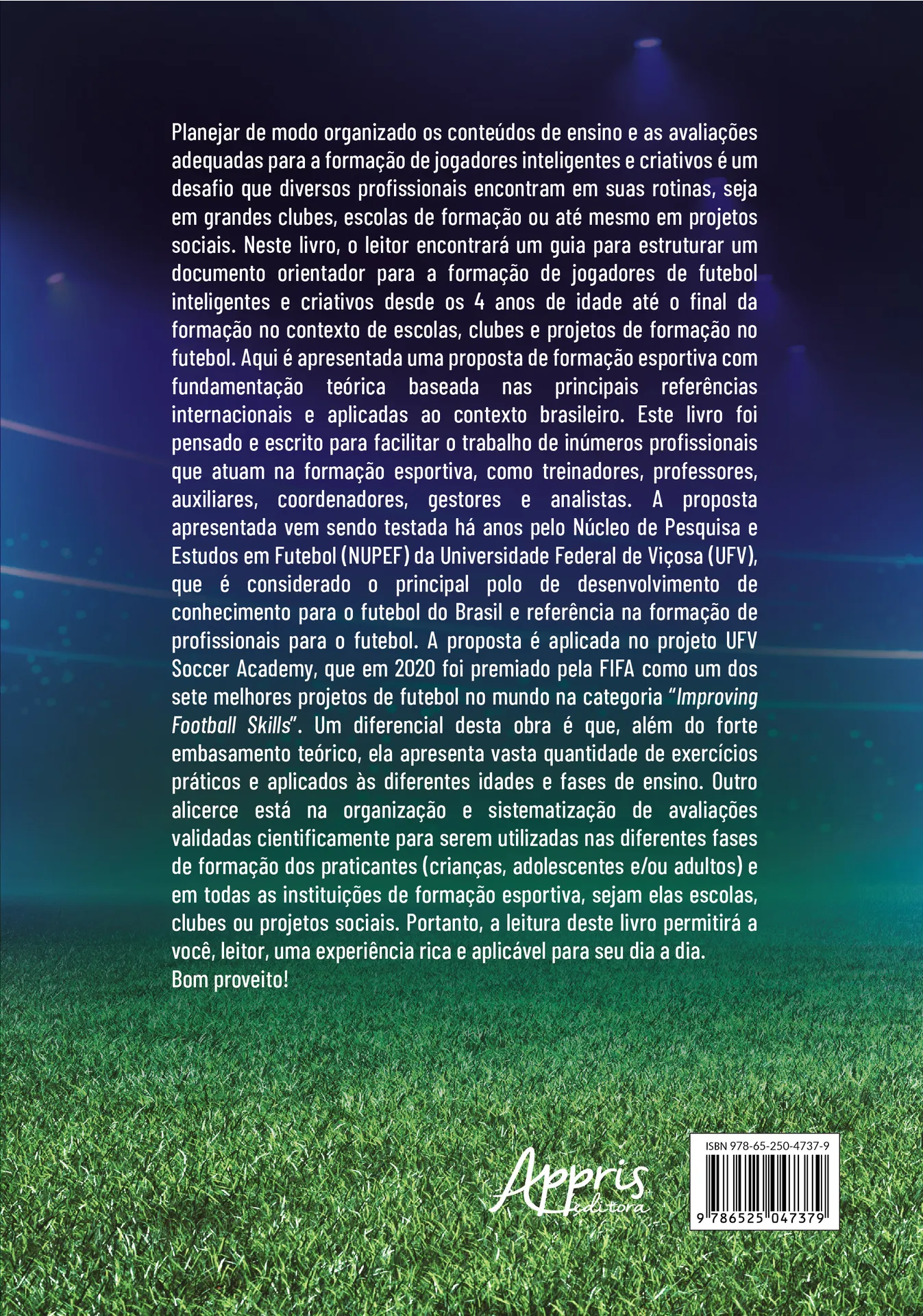 Caderno metodológico para a formação de jogadores mais inteligentes e criativos para o jogo: case UFV Soccer Academy Caderno metodológico para a formação de jogadores mais inteligentes e criativos para o jogo: case UFV Soccer Academy - Imagem 2