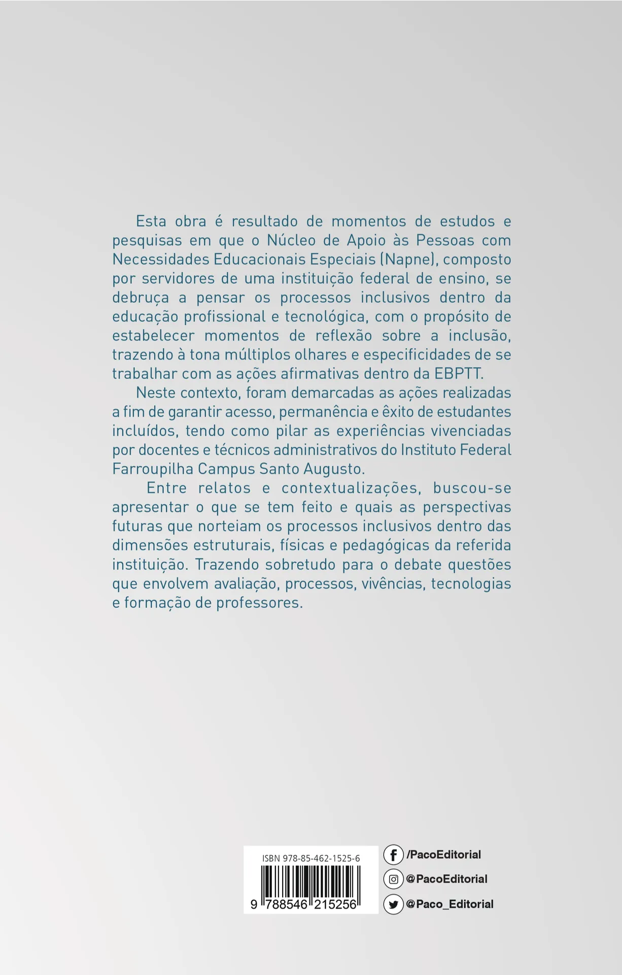 Educação inclusiva sob múltiplos olhares: ações na educação profissional e tecnológica Educação inclusiva sob múltiplos olhares Quarta Capa