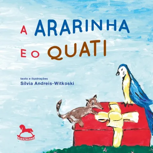 A ararinha e o quati A ararinha e o quati