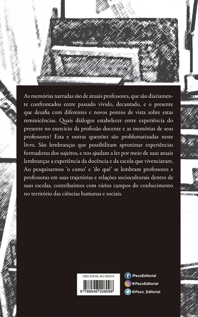 Memórias docentes: Convocações do presente Memórias docentes Quarta Capa