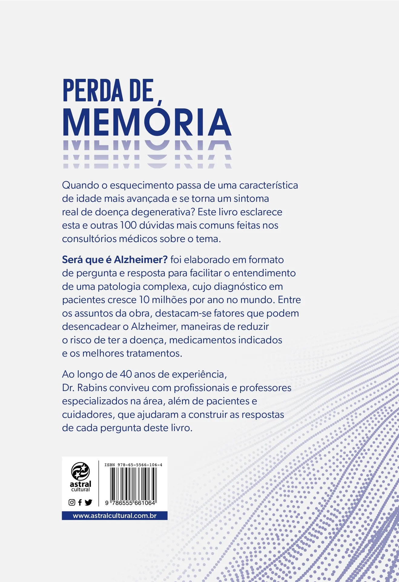 Será que é Alzheimer?: 101 perguntas mais frequentes feitas dos consultórios Será que é Alzheimer?: 101 perguntas mais frequentes feitas dos consultórios - Imagem 2
