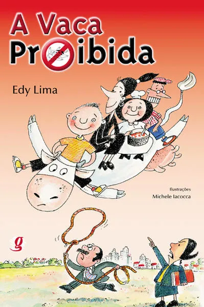 A vaca proibida: