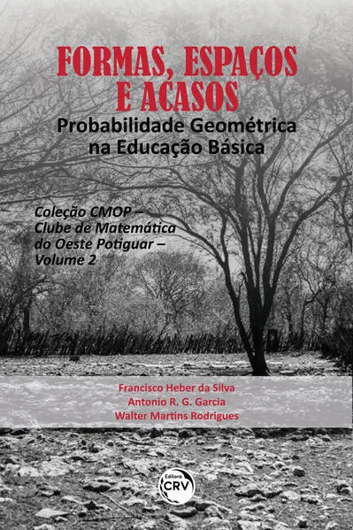 Formas, espaços e acasos: Probabilidade geométrica na educação básica – Volume 2