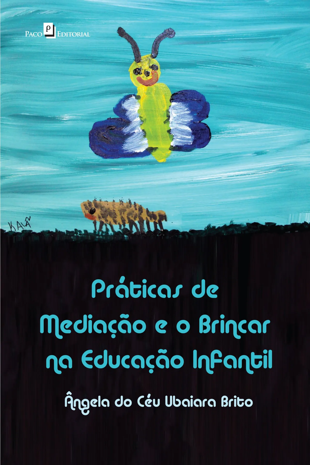 Práticas de mediação e o brincar na educação infantil Práticas de mediação e o brincar na educação infantil