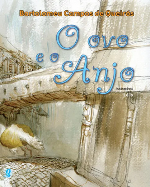 O ovo e o anjo: