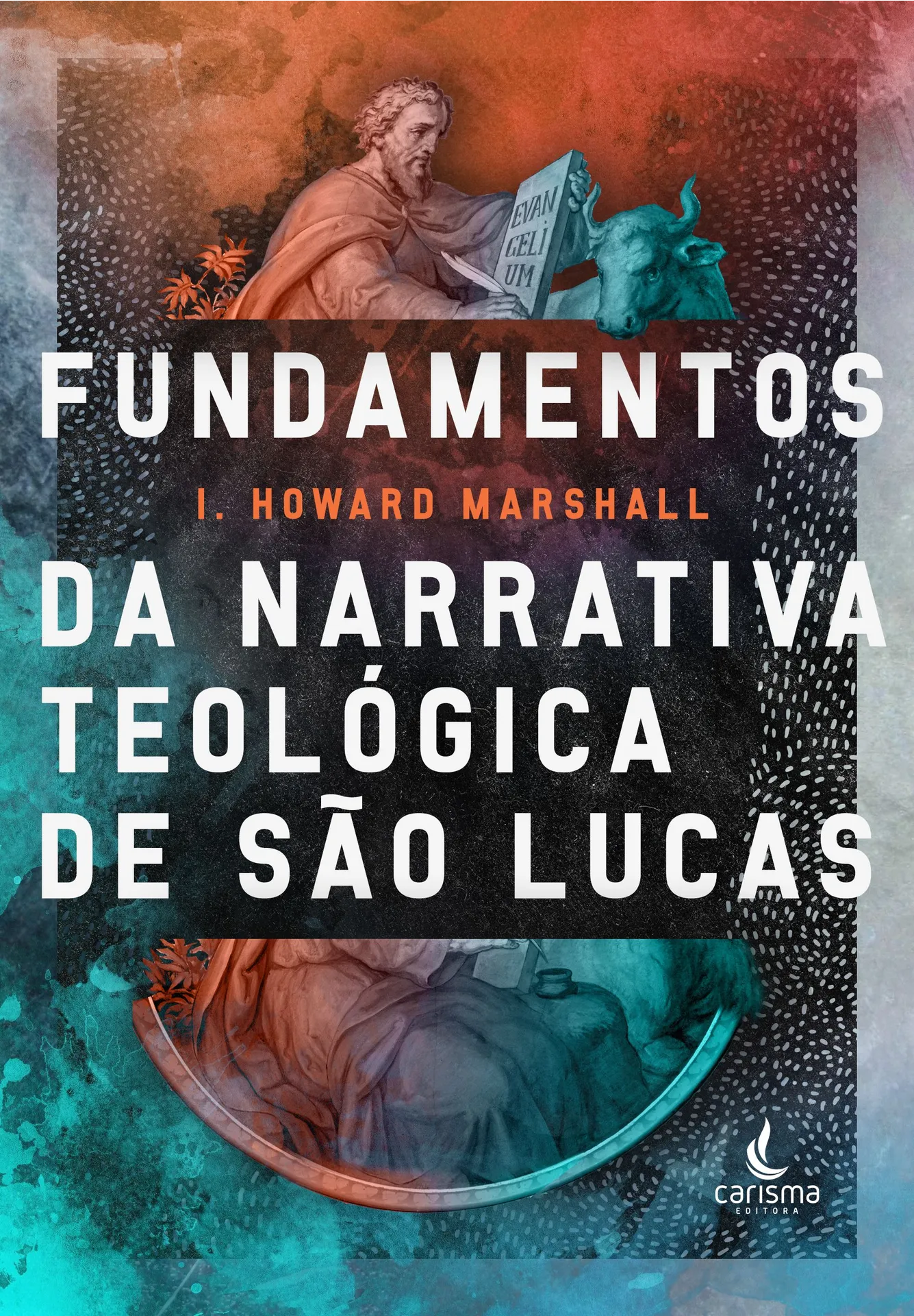 Fundamentos da narrativa teológica de São Lucas Fundamentos da narrativa teológica de São Lucas