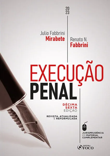 Execução Penal – 16ª Ed – 2023: