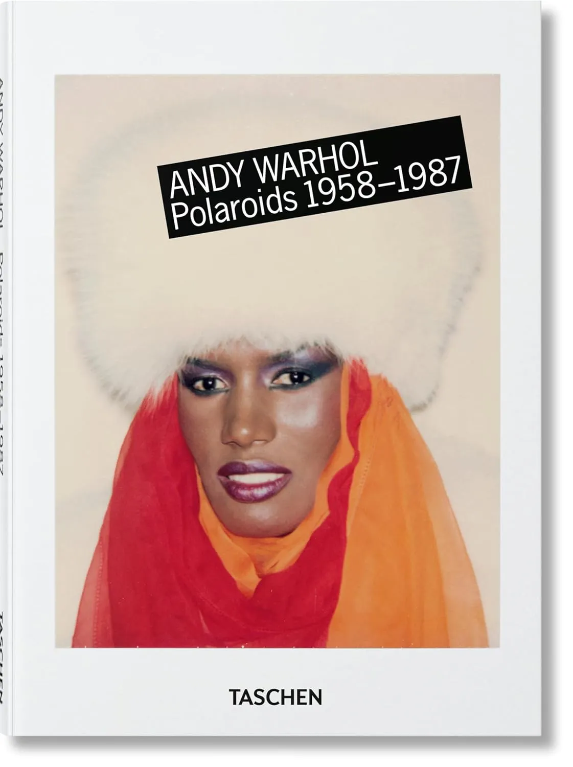 Andy Warhol - Polaroids 1958-1987 Andy Warhol - Polaroids 1958-1987