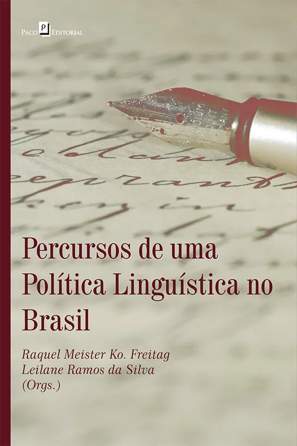Percursos de uma política linguística no Brasil Percursos de uma política linguística no Brasil