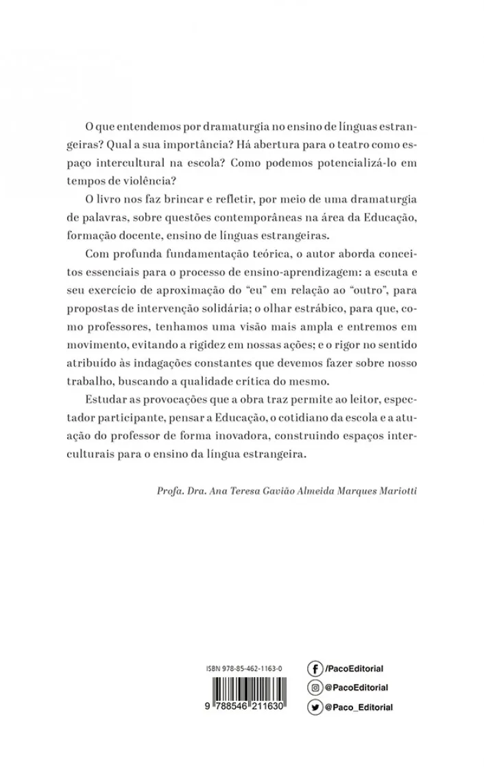 Dramaturgia e ensino de línguas estrangeiras: o teatro como espaço para o intercultural em tempos de violência Dramaturgia e ensino de línguas estrangeiras Quarta Capa