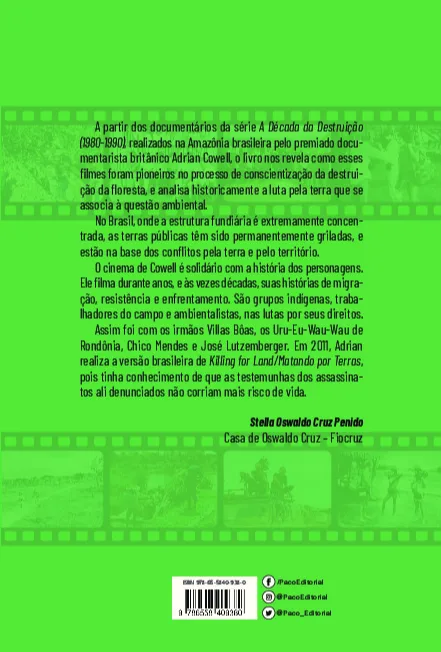 A Amazônia de Adrian Cowell: legado de resistências e territorialidades A Amazônia de Adrian Cowell: legado de resistências e territorialidades - Imagem 2