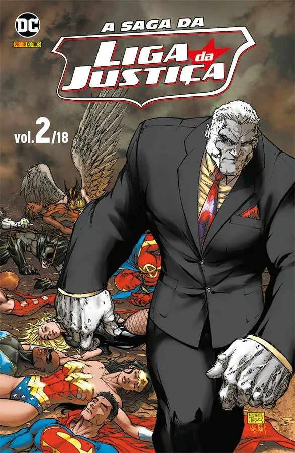 A saga da liga da justiça 02/18 A saga da liga da justiça 02/18