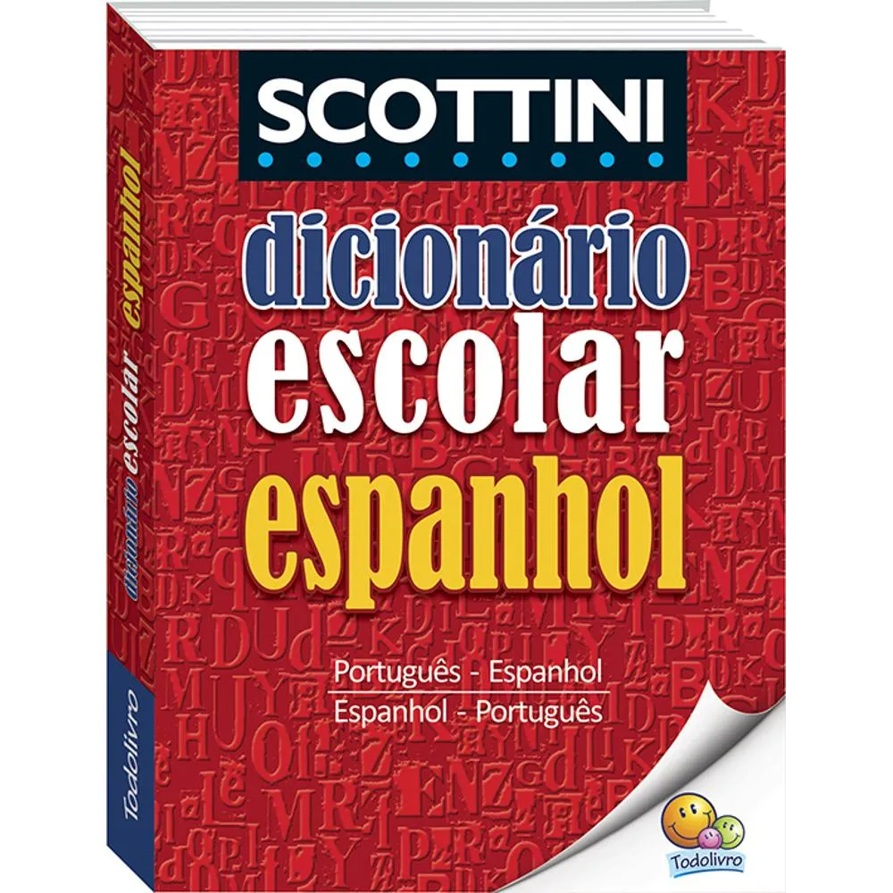 Scottini Dicionário Escolar de Espanhol (I) Scottini Dicionário Escolar de Espanhol (I)
