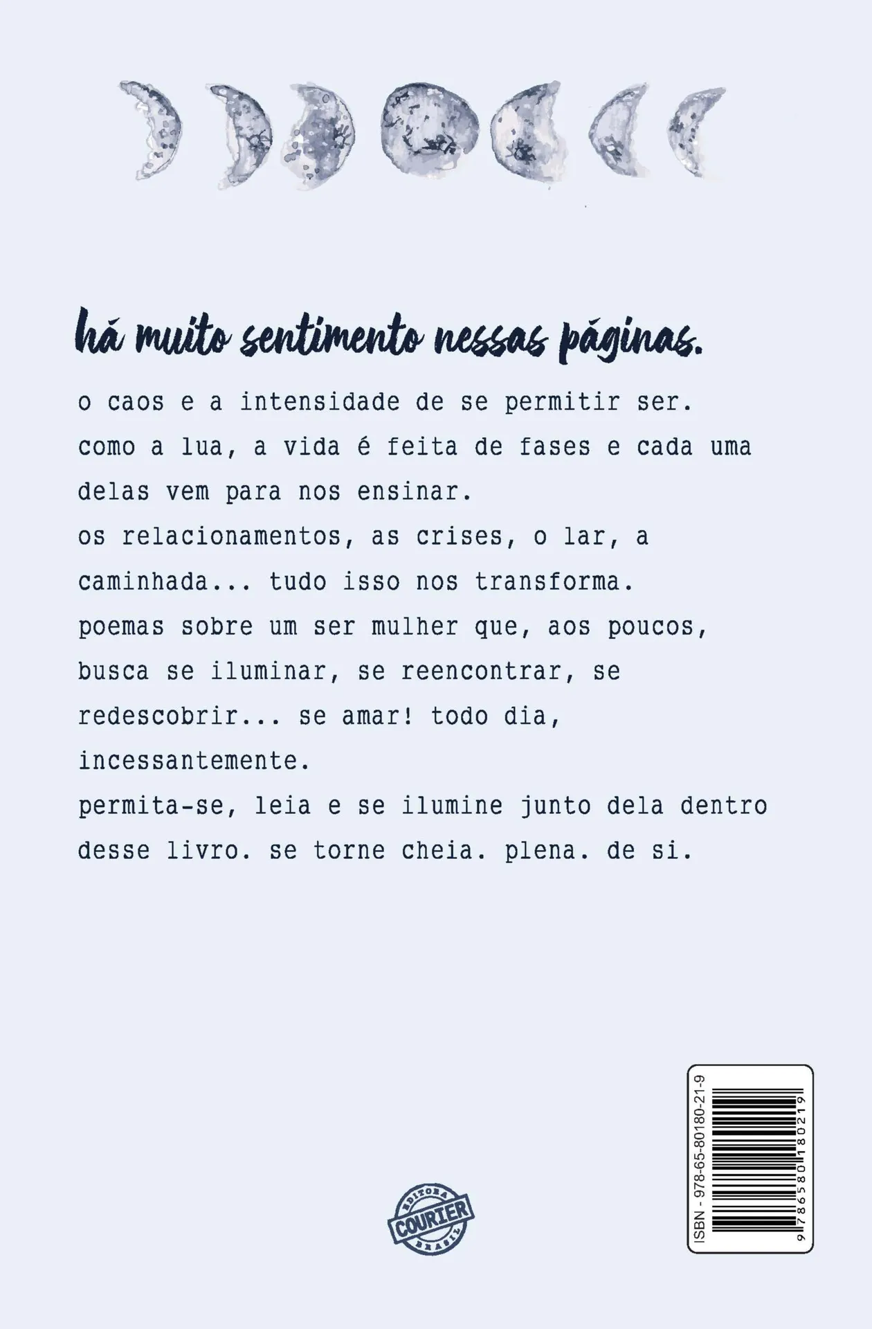 A lua que existe em mim: Fases e formas sobre sentir demais A lua que existe em mim Quarta Capa