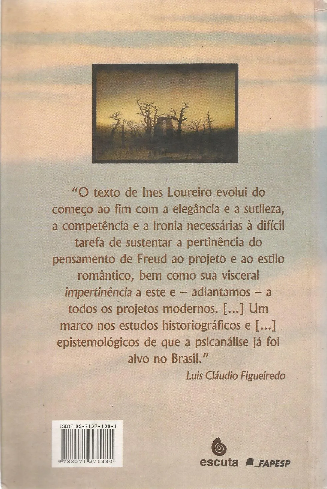 O carvalho e o pinheiro: Freud e o estilo romântico O carvalho e o pinheiro Quarta Capa