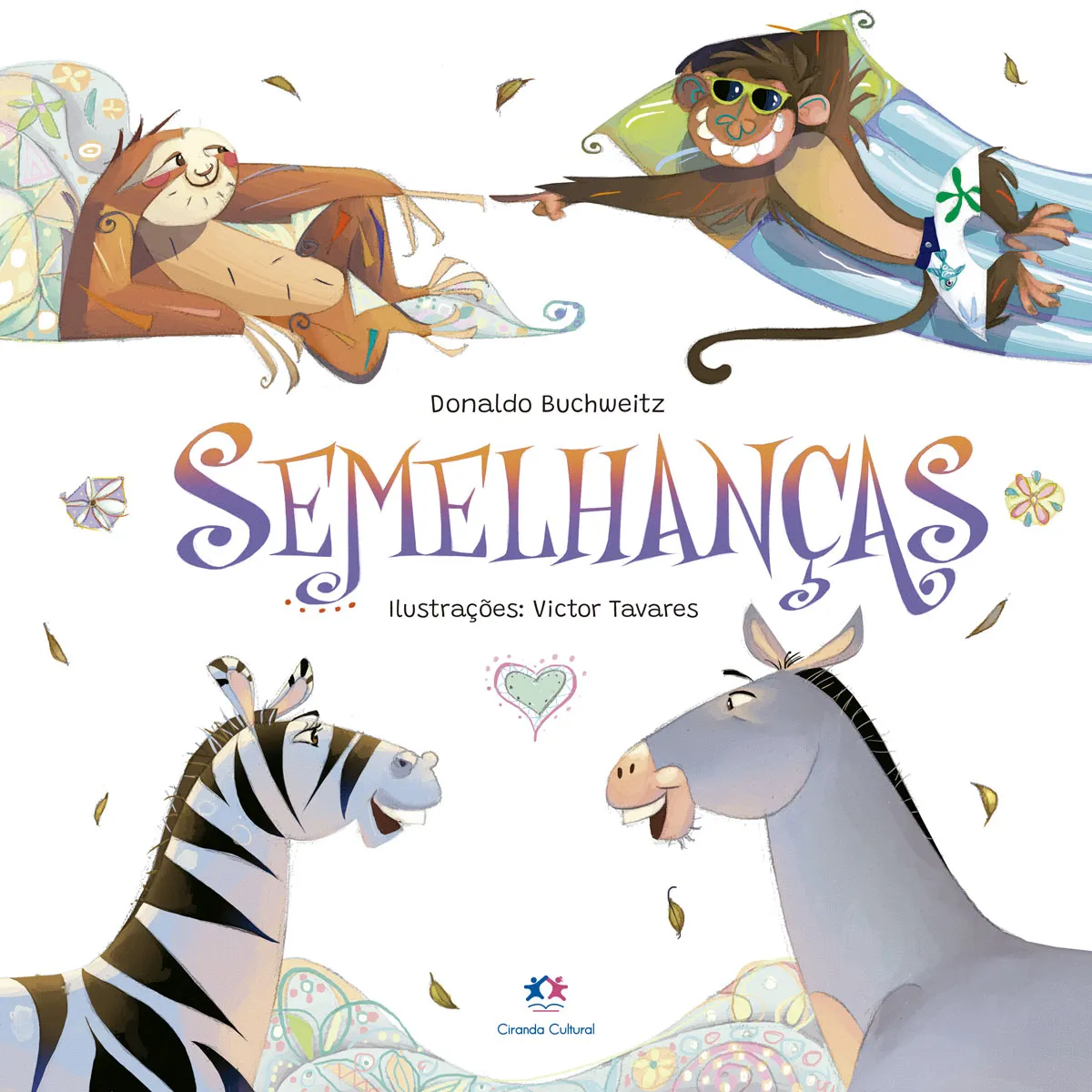 Semelhanças Semelhanças