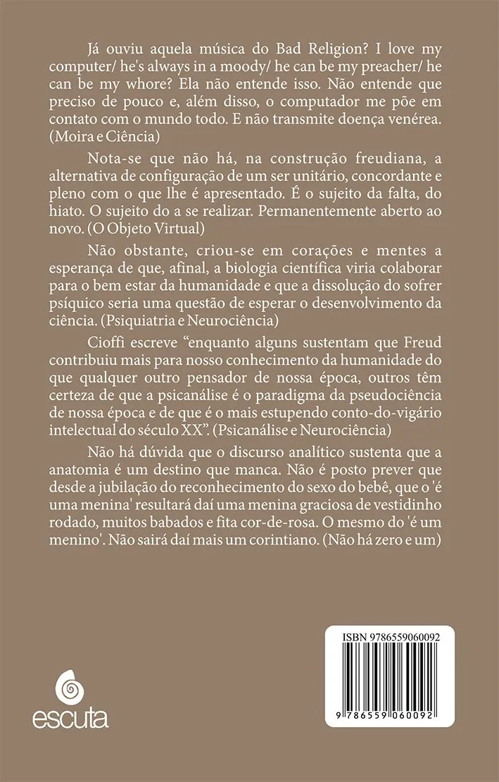 Psicanálise e neurociência psiquiatria e sexo: de que homem fala Freud? Psicanálise e neurociência psiquiatria e sexo Quarta Capa