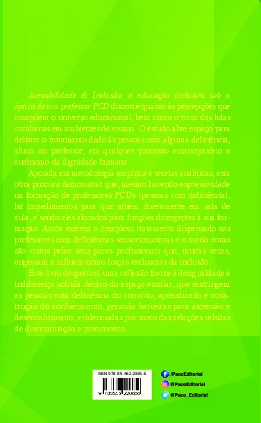 Acessibilidade & inclusão: a educação inclusiva sob a óptica de um professor PCD Acessibilidade & inclusão Quarta Capa