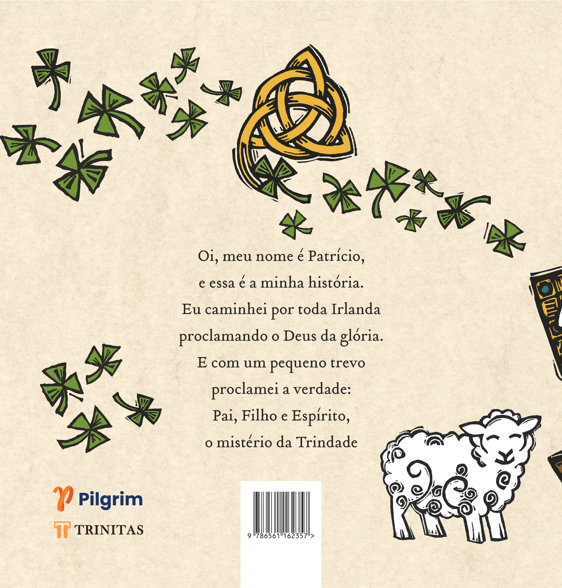 São Patrício, o perdoador: a história e a saga do bispo da Irlanda São Patrício, o perdoador: a história e a saga do bispo da Irlanda - Imagem 2