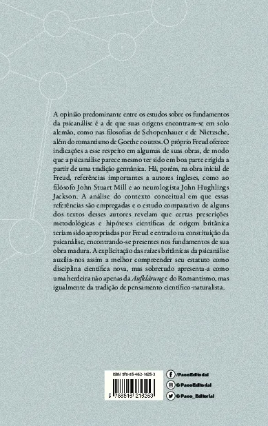 Raízes britânicas da psicanálise: Stuart Mill, Hughlings Jackson e a metodologia freudiana Raízes britânicas da psicanálise Quarta Capa