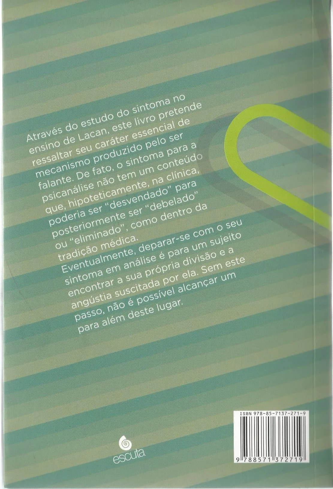 Sintoma em Lacan Sintoma em Lacan Quarta Capa