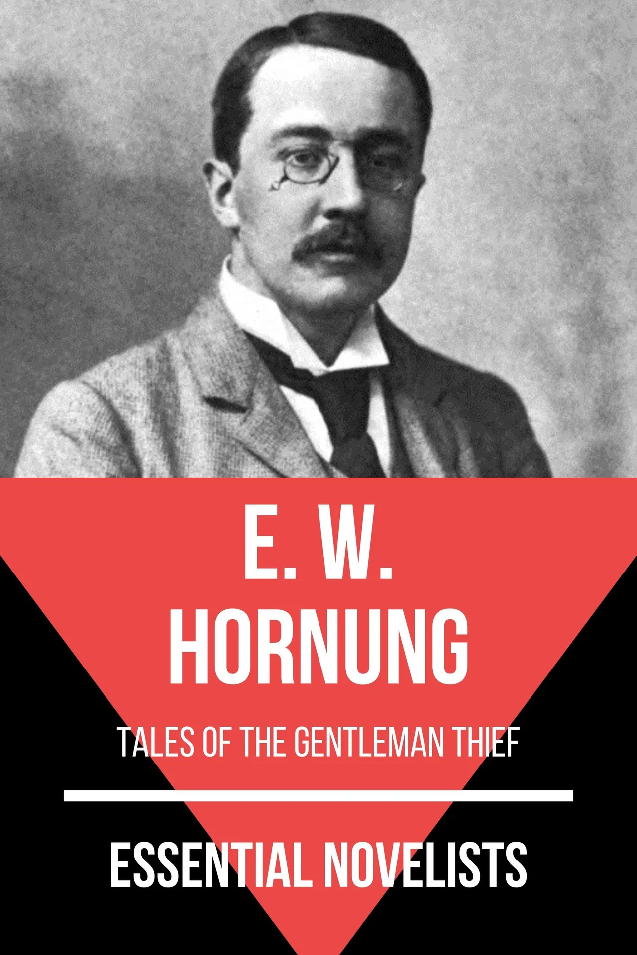 Essential novelists - E. W. Hornung Essential novelists - E. W. Hornung