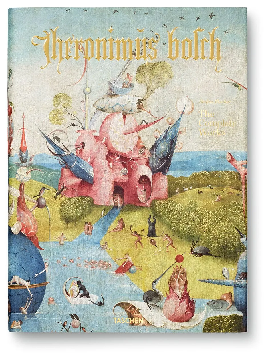 Hieronymus bosch. the complete works Hieronymus bosch. the complete works