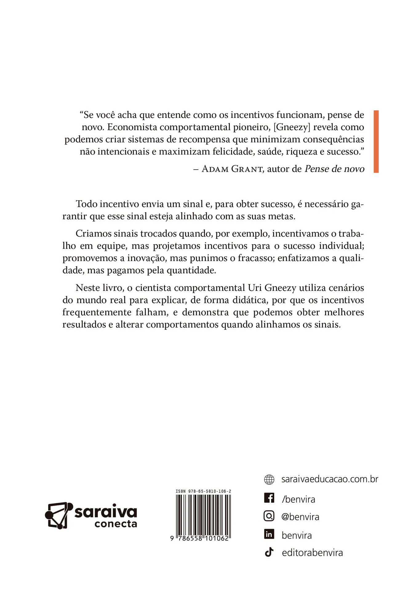 O incentivo certo: Como estimular ações e mudanças significativas no trabalho e na vida O incentivo certo: Como estimular ações e mudanças significativas no trabalho e na vida - Imagem 2