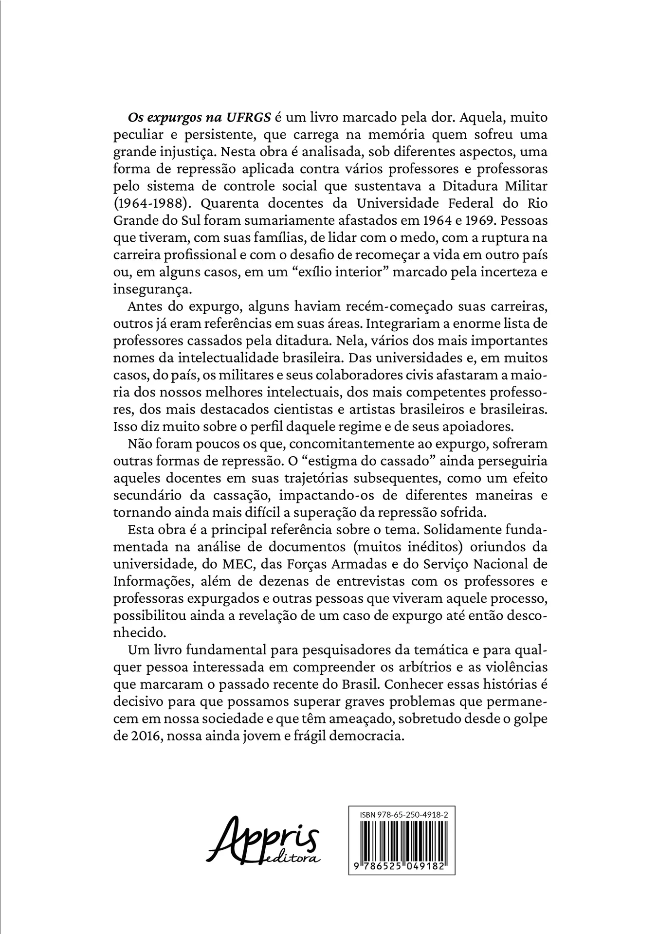 Os expurgos na UFRGS: afastamentos sumários de professores durante a ditadura militar Os expurgos na UFRGS: afastamentos sumários de professores durante a ditadura militar - Imagem 2