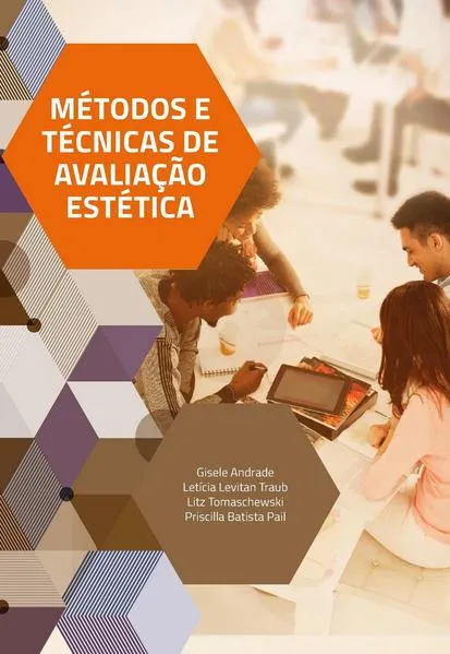 Métodos e Técnicas de Avaliação Estética: