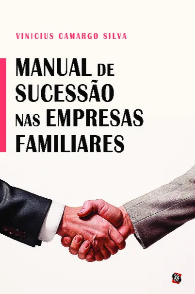 Manual de sucessão nas empresas familiares Manual de sucessão nas empresas familiares