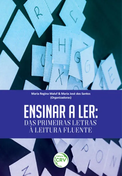 Ensinar a ler: das primeiras letras à leitura fluente