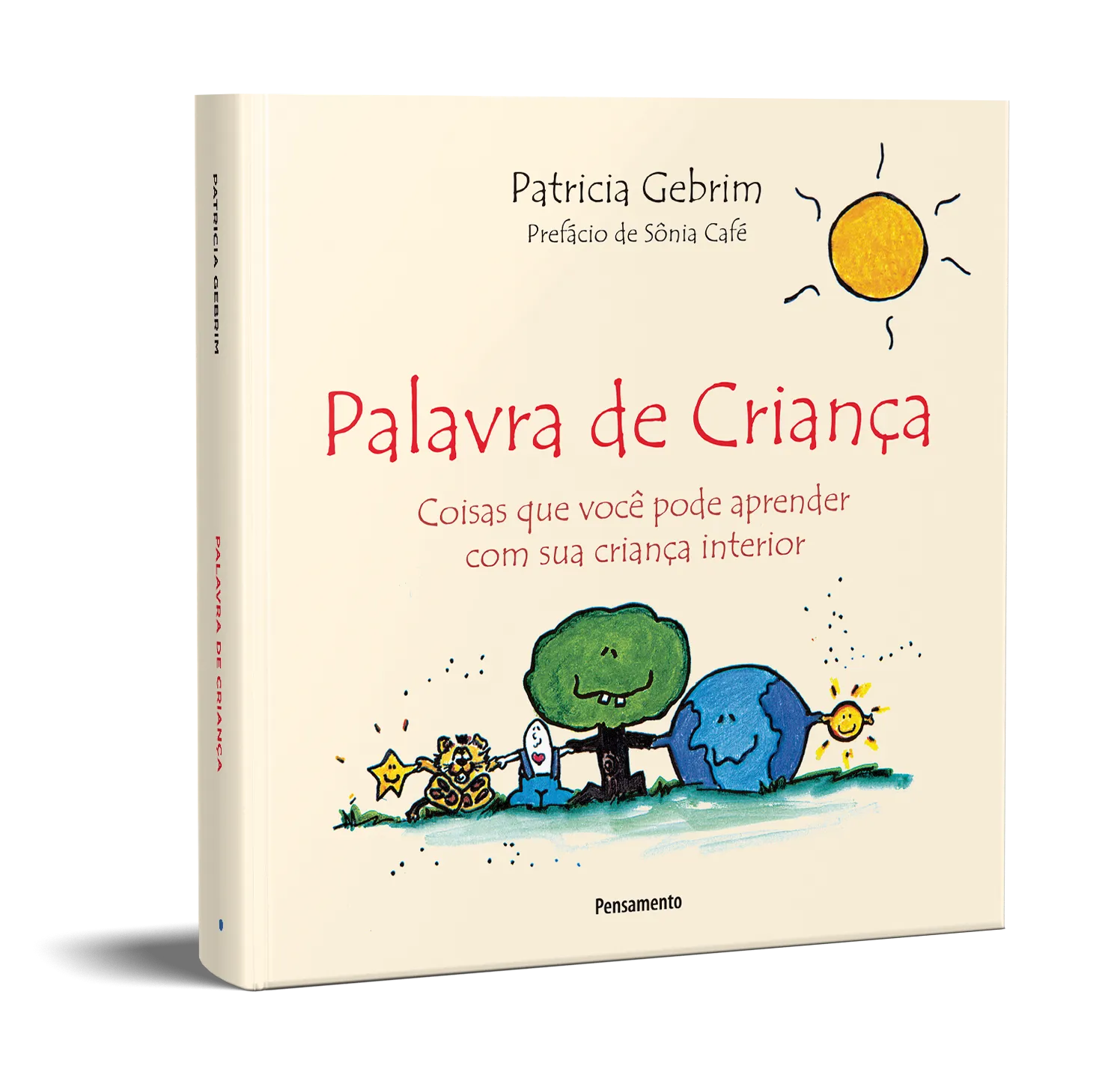 Palavra de criança: coisas que você pode aprender com sua criança interior Palavra de criança: coisas que você pode aprender com sua criança interior - Imagem 3