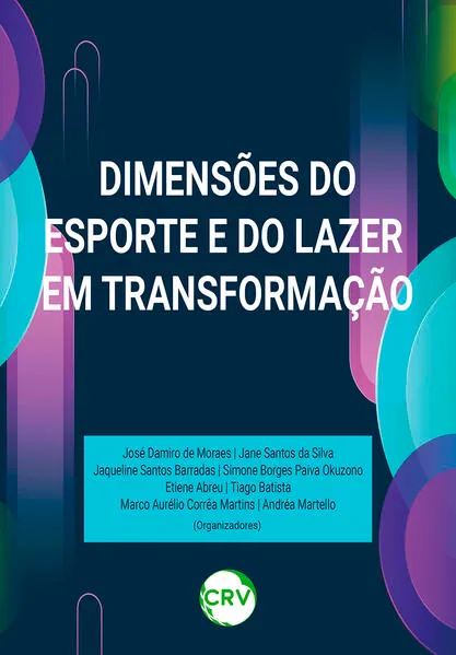 DIMENSÕES DO ESPORTE E DO LAZER EM TRANSFORMAÇÃO: