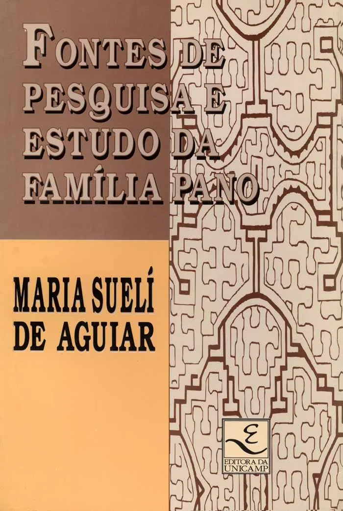 Fontes de pesquisa e estudo da família pano Fontes de pesquisa e estudo da família pano