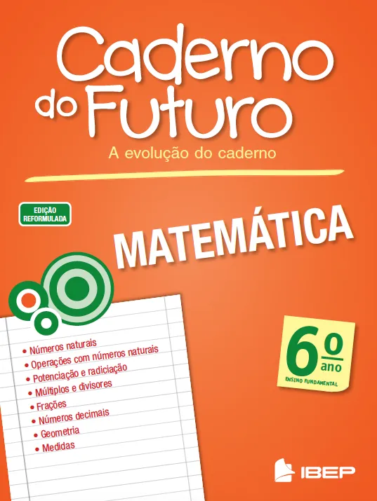 Caderno do futuro - Matemática 6º ano Caderno do futuro - Matemática 6º ano