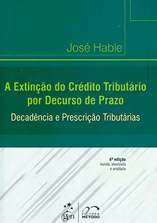 A extinção do crédito tributário por decurso de prazo: Decadência e prescrição tributárias A extinção do crédito tributário por decurso de prazo